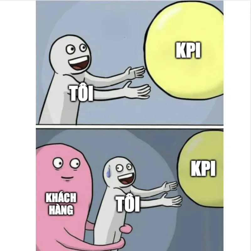 KPI không còn là áp lực với những meme KPI siêu chất