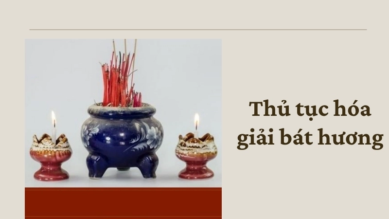 Thủ tục hóa giải bát hương khi chuyển nhà chuẩn phong thủy