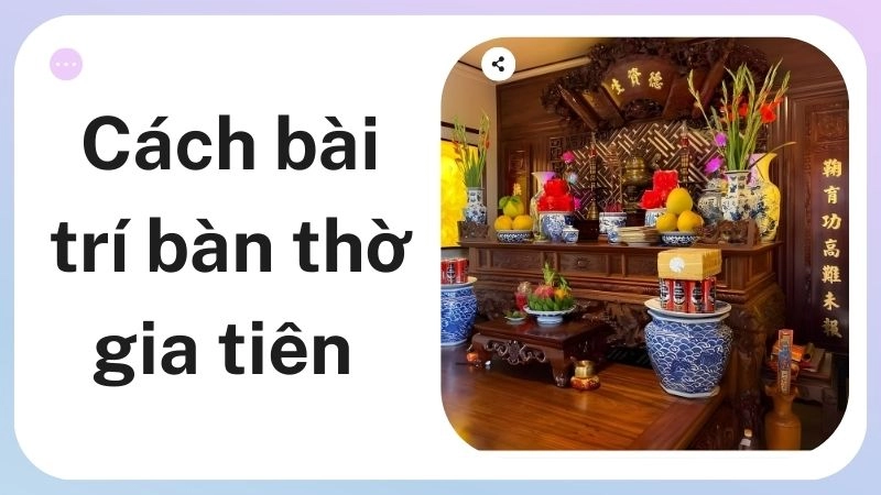 Quy tắc đặt bát hương và di ảnh đúng vị trí