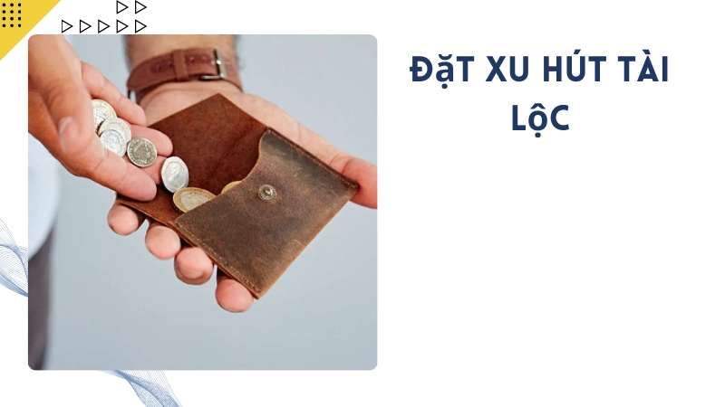 Cách đặt đồng xu may mắn vào ví để thu hút tài lộc